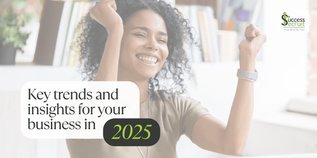Key trends and insights in 2025