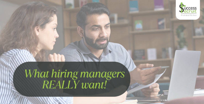 What hiring managers really want